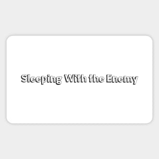 Sleeping With the Enemy // Typography Design Magnet